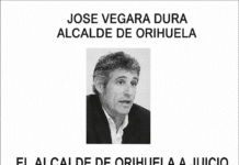 Leaflets Criticising Orihuela Mayor Flood the City One Day Before His Trial: “He Won’t Get Away This Time” The posters state that the mayor “is obliged to appear in the dock to testify over alleged offences against the Public Treasury and Social Security” in connection with events dating back to 2005.